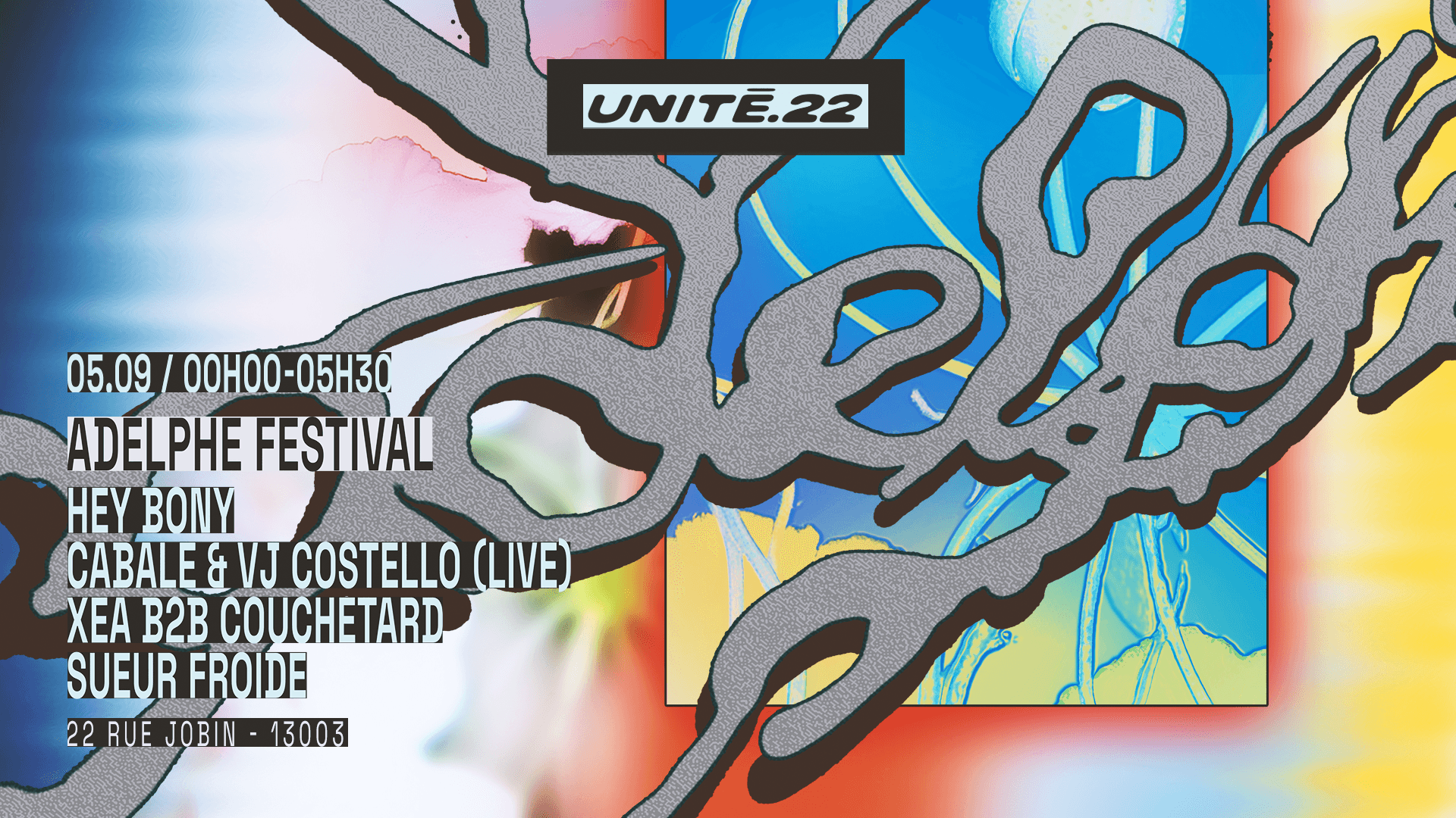 U.22 x ADELPHE FESTIVAL : HEY BONY, CABALE (LIVE AV) & more