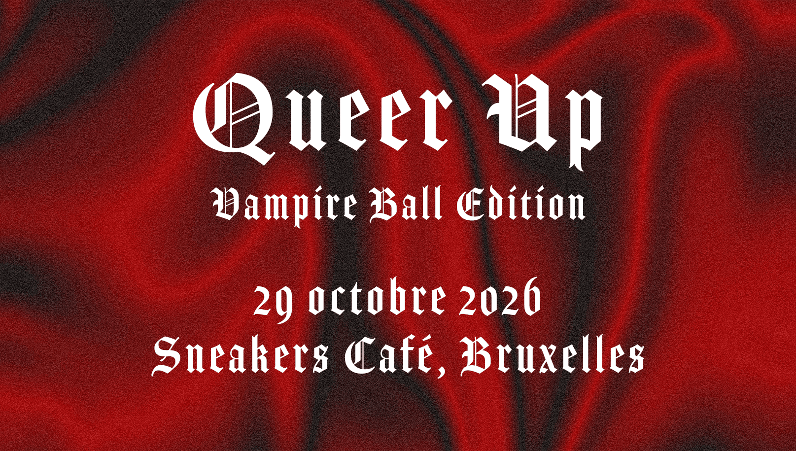 Queer Up : Vampire Ball (Soirée lesbienne et queer) Brussels