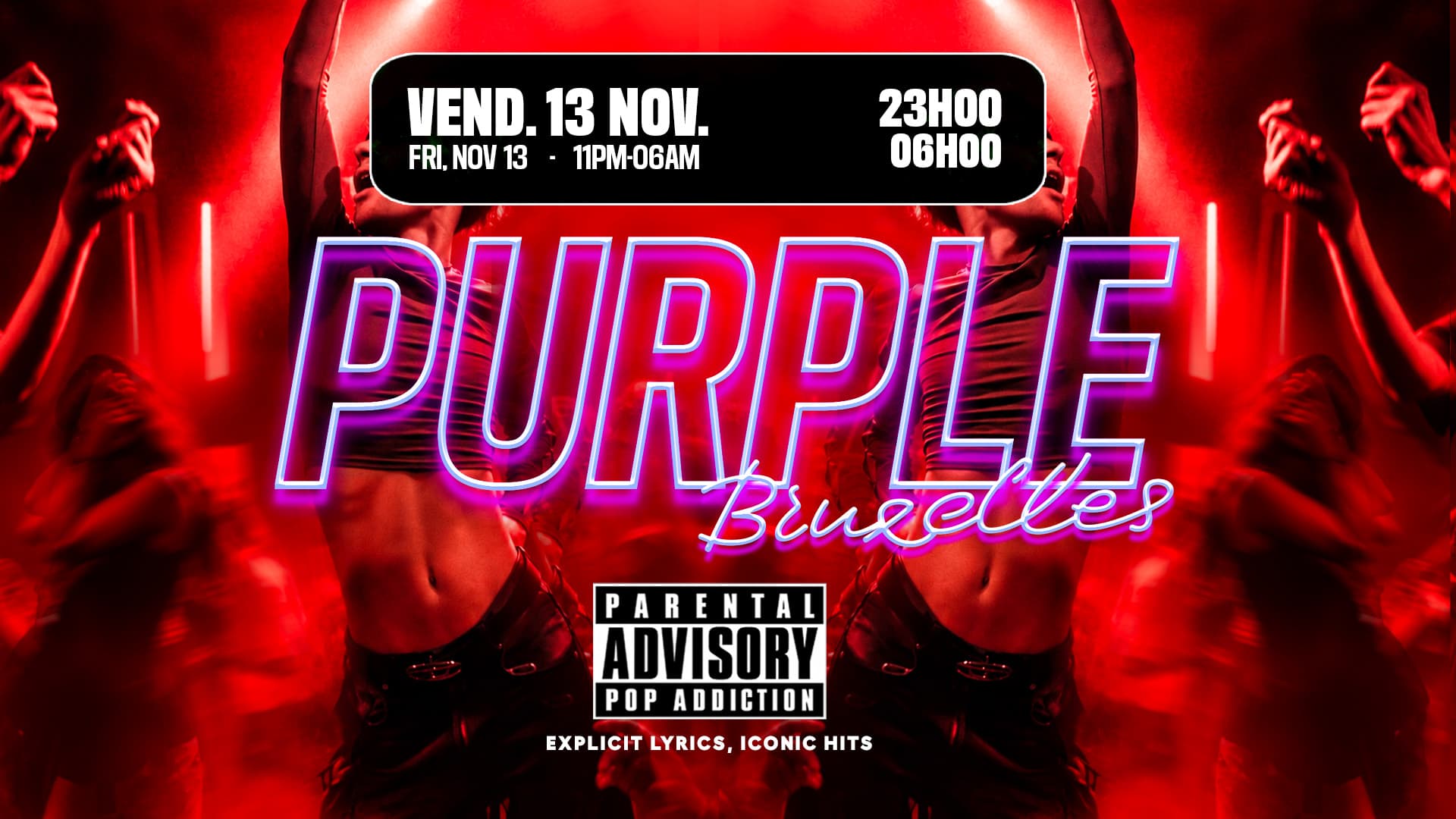 La Purple Bruxelles - PARENTAL ADVISORY / POP ADDICTION