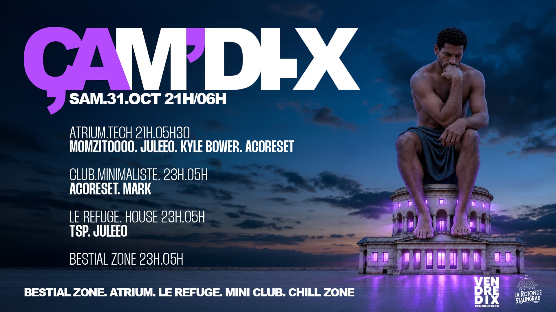 31 OCT | ÇAM’DI.X | LA ROTONDE