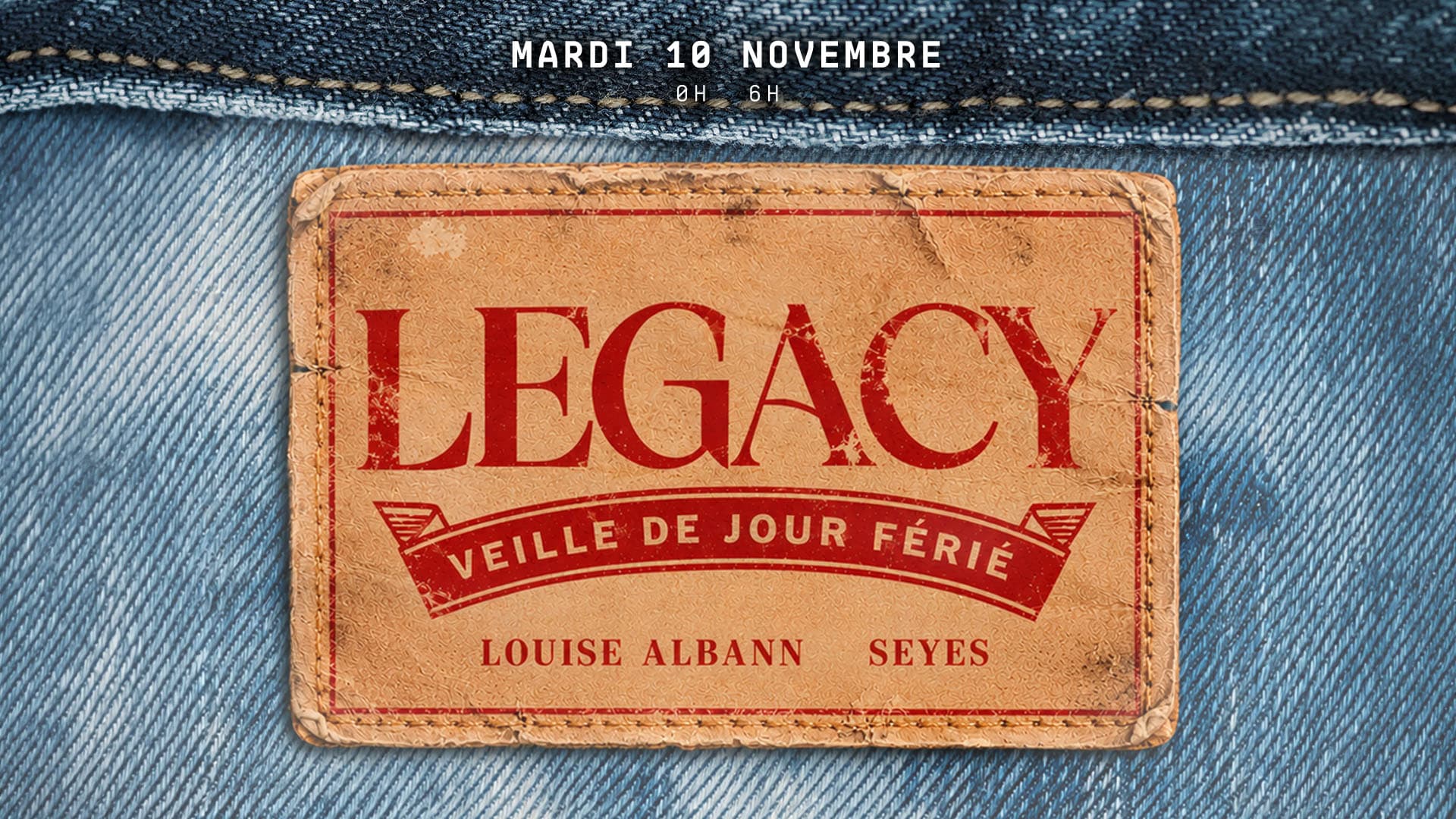 LEGACY — VEILLE DE JOUR FÉRIÉ @LES PLANCHES
