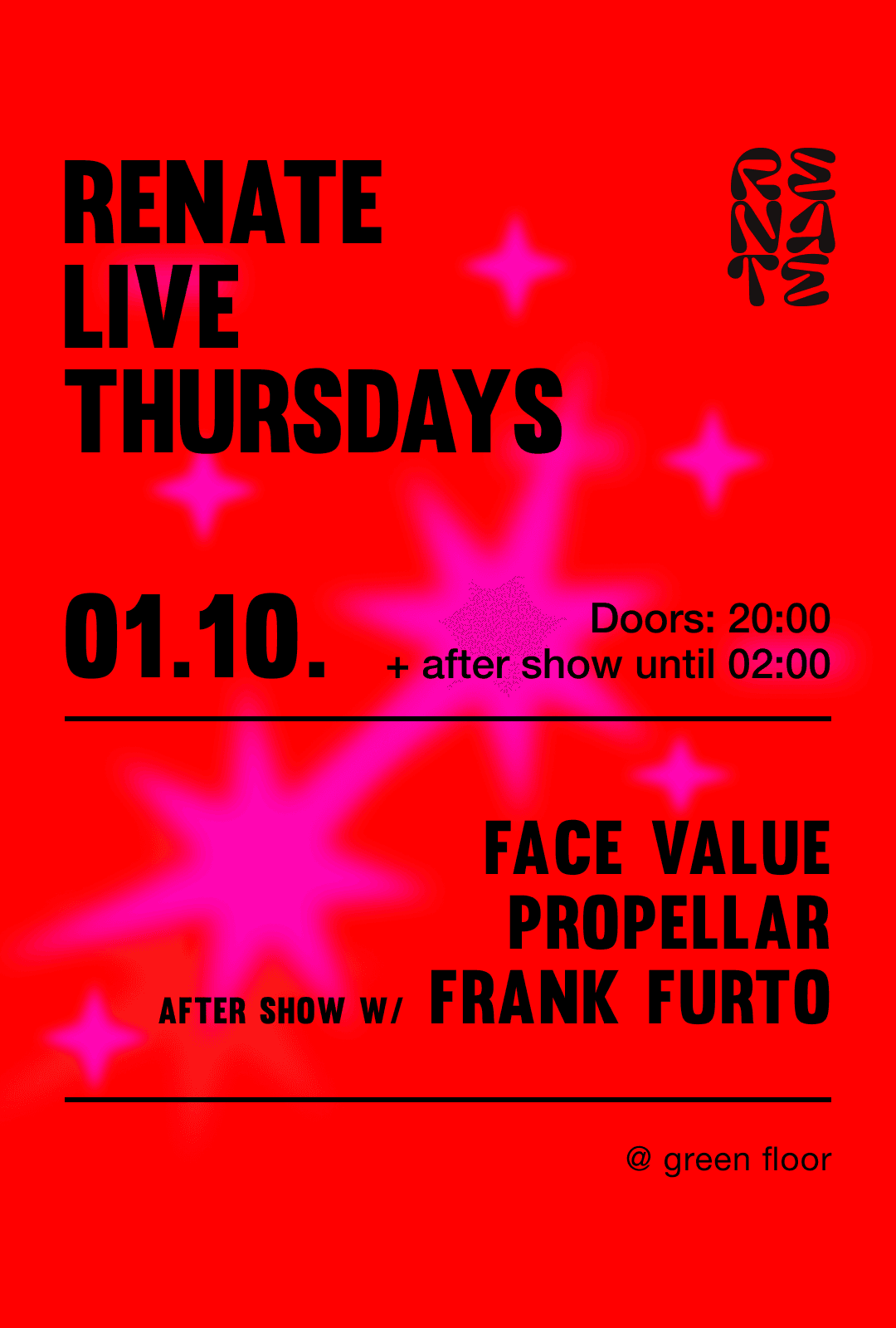 Renate LIVE: Face Value & Propellar