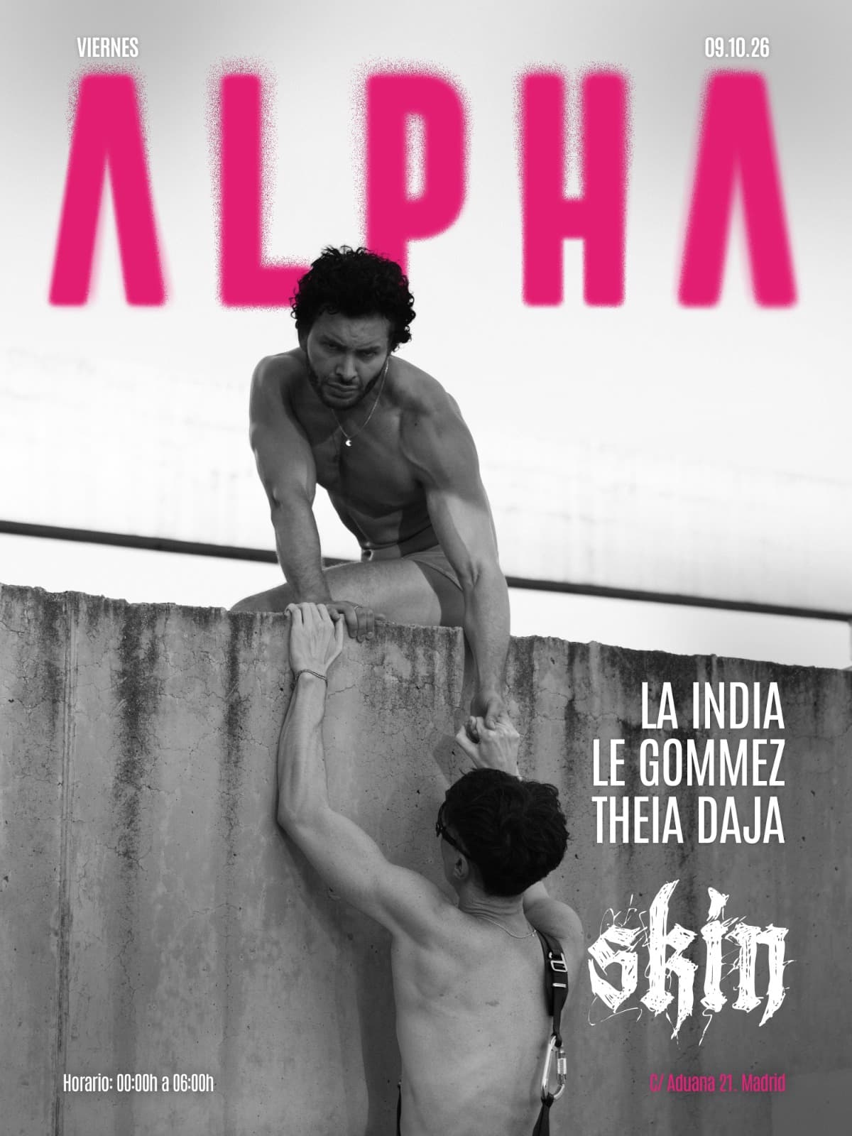 SKIN ALPHA: LA INDIA + LE GOMMEZ + Theia Daja