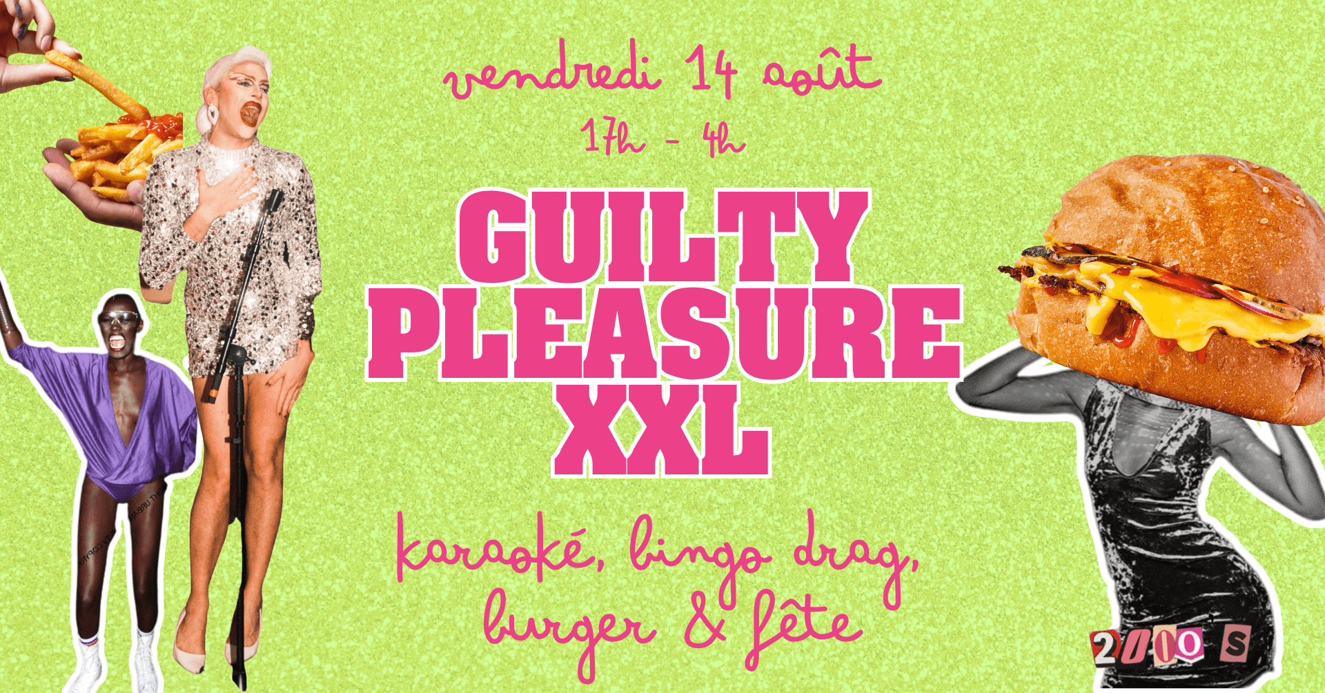 GUILTY PLEASURE XXL : Bingo Drag, Karaoké & Fête 90-2000
