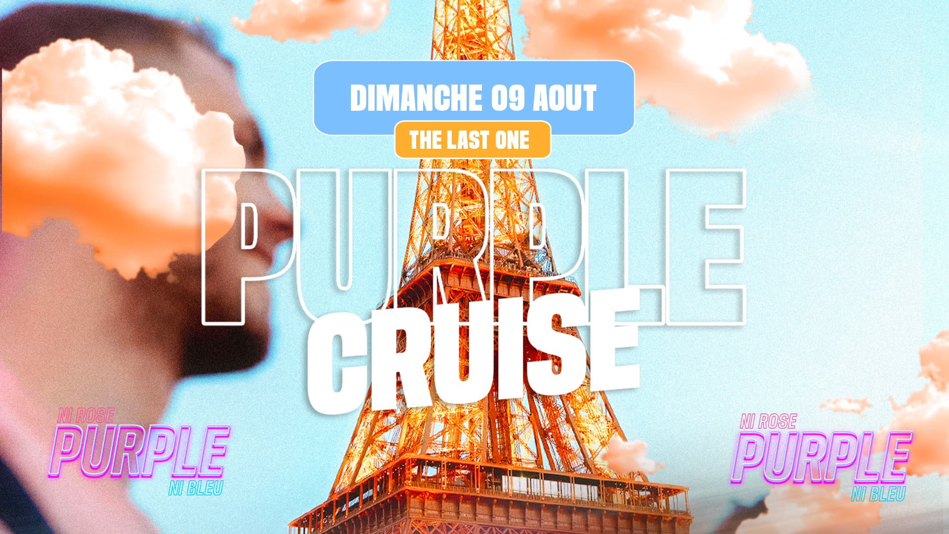 Purple Cruise : Dimanche 09 Août - THE LAST ONE