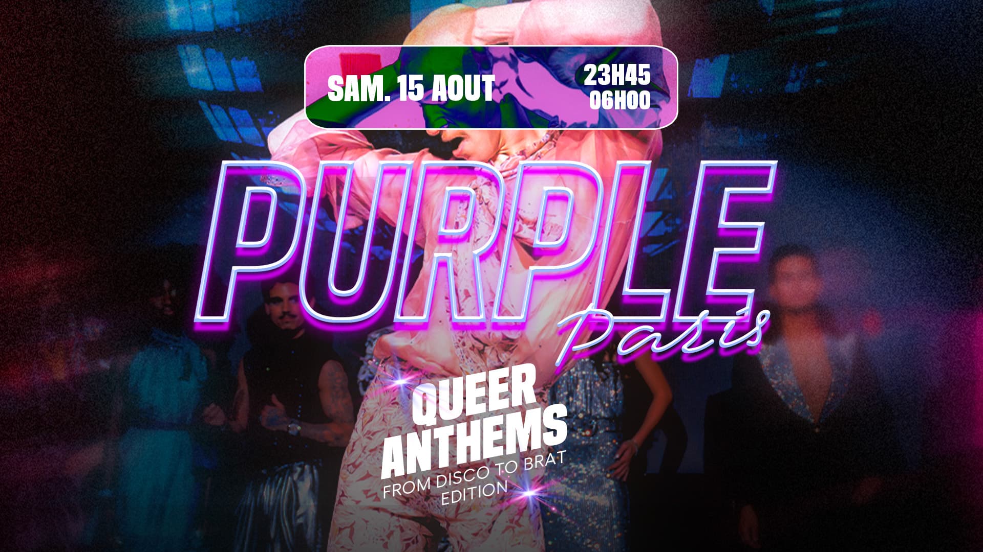 La Purple Paris : Queer anthems - FROM DISCO TO BRAT