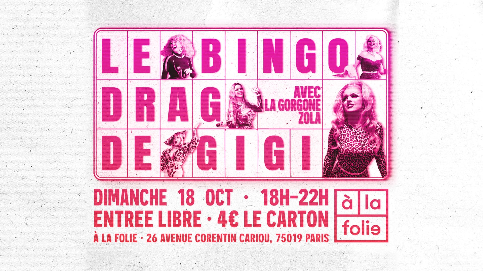 Bingo Drag de Gigi à la Folie! avec La Gorgone Zola