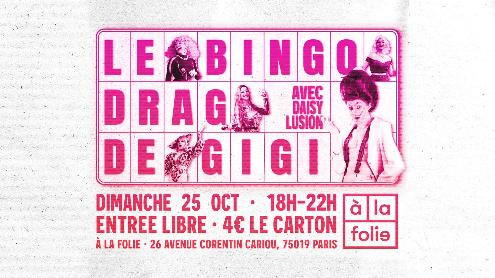Bingo Drag de Gigi Von Dredee à la Folie! avec Daisy Lusion