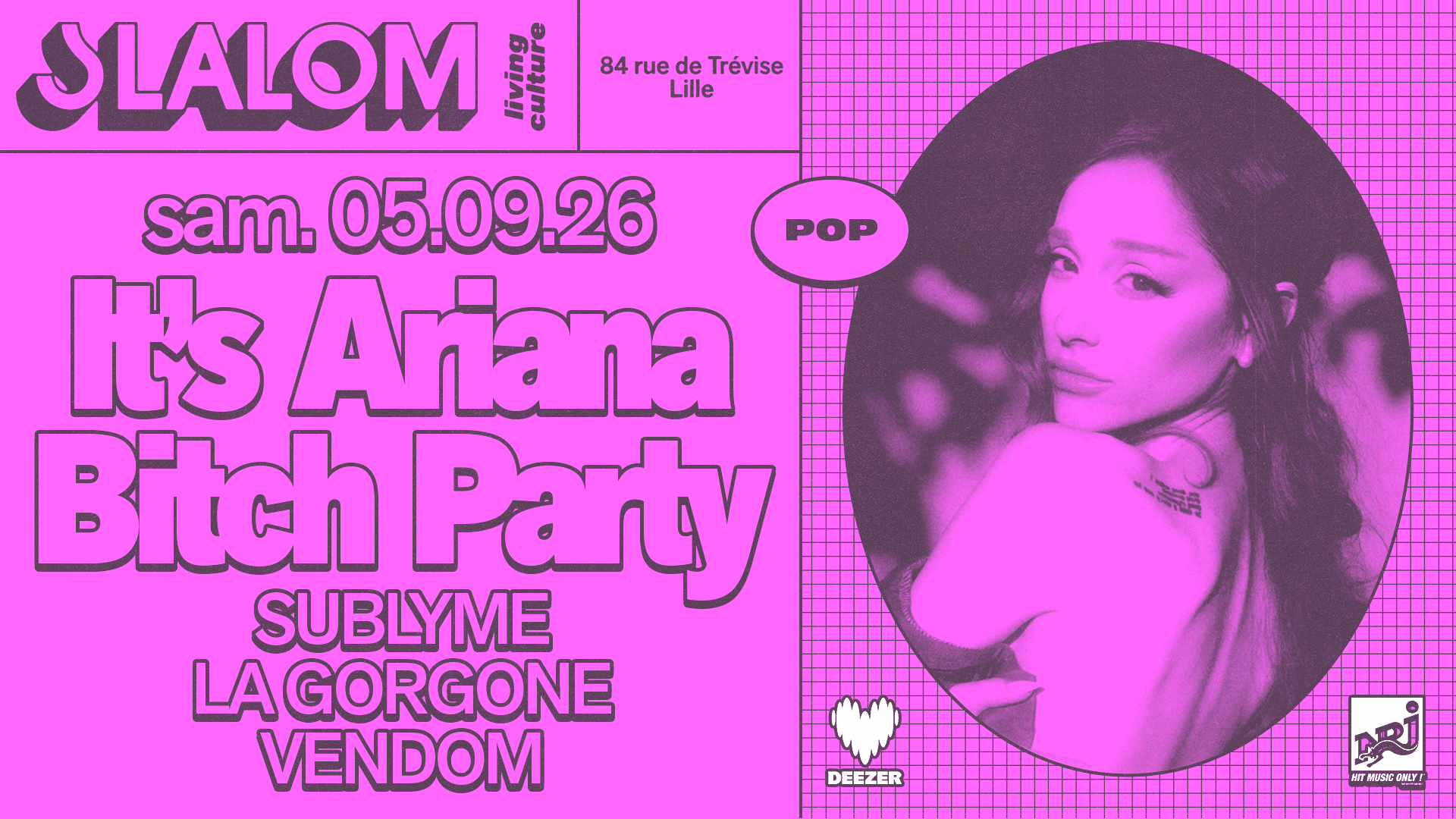 SLALOM : It's Ariana Bitch Party β Sublyme