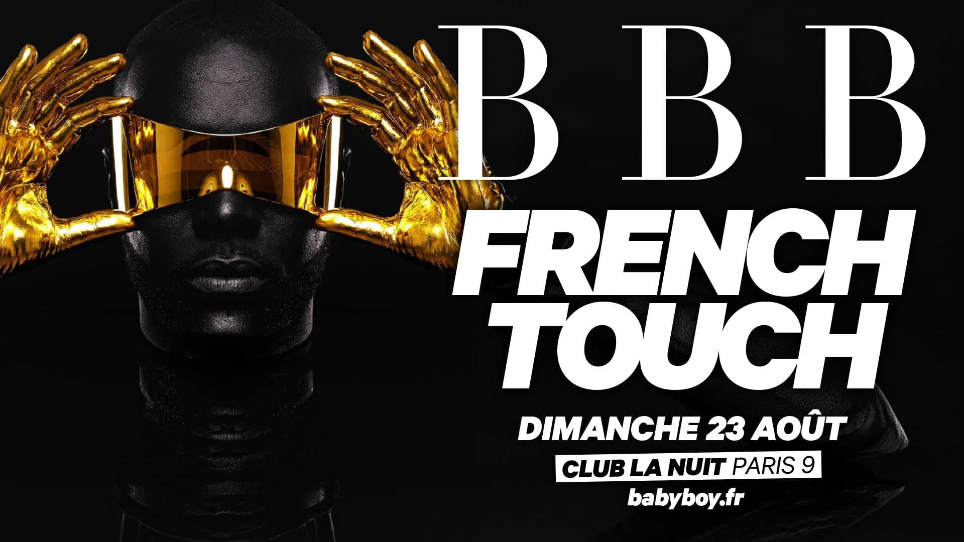 BBB FRENCH TOUCH DIMANCHE 23 AOÛT