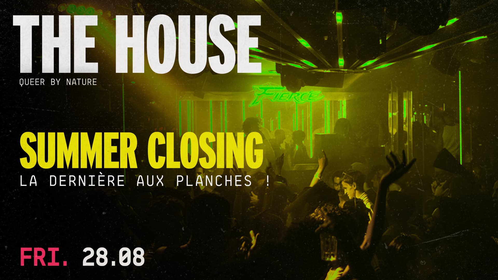 THE HOUSE — SUMMER CLOSING