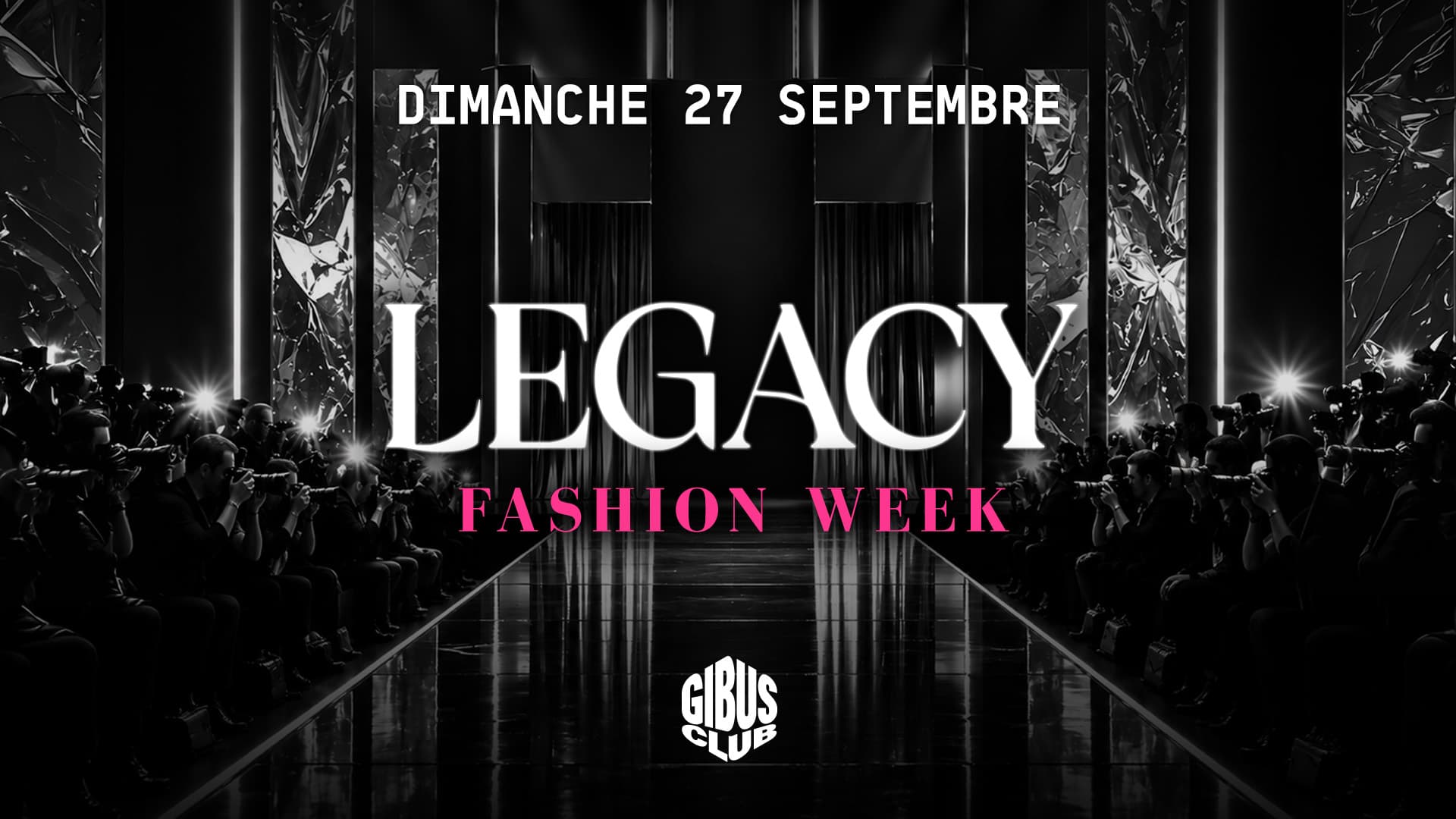 LEGACY — Fashion Week