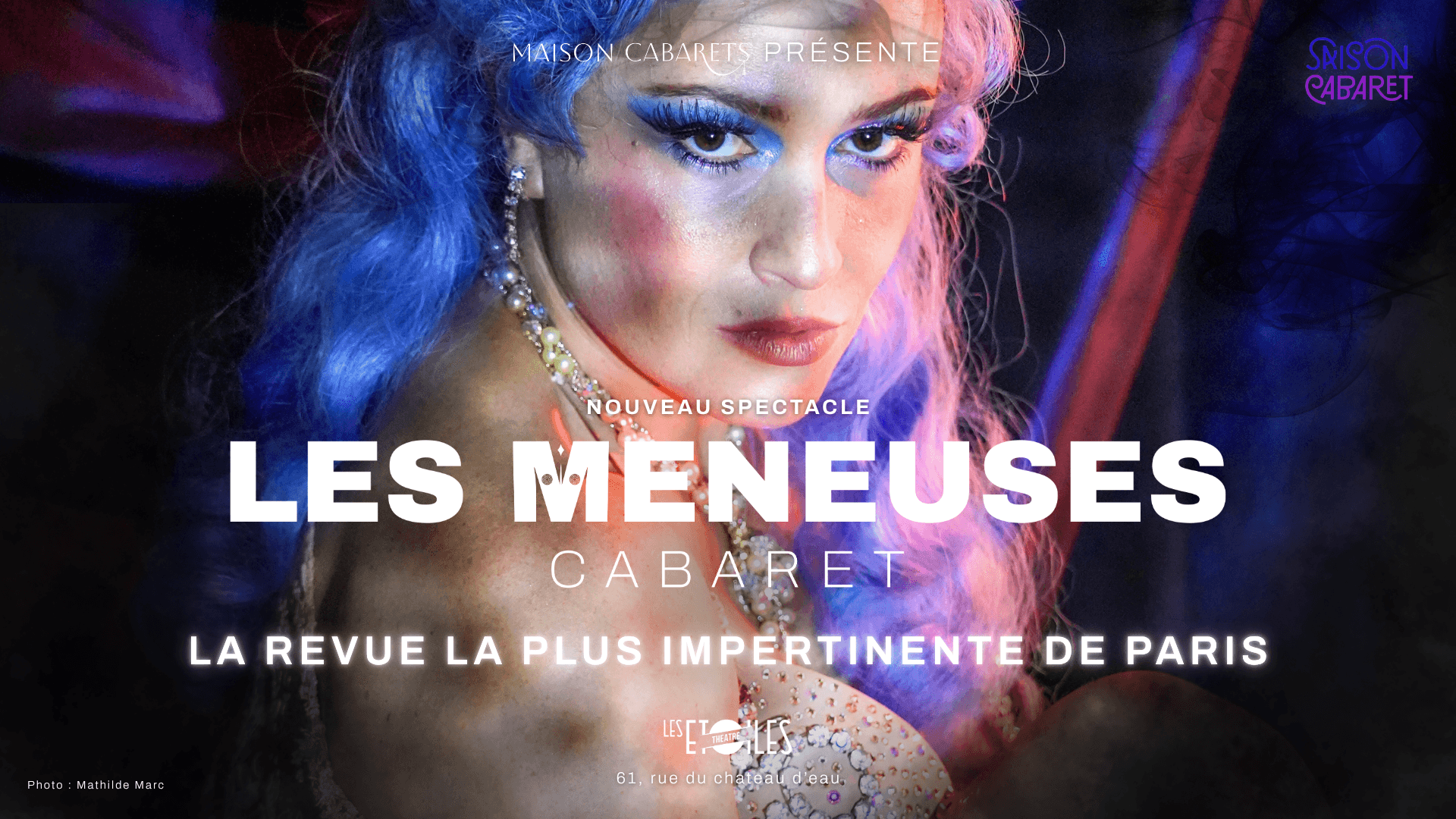 LES MENEUSES · Le bal le plus impertinent de Paris · 4/11