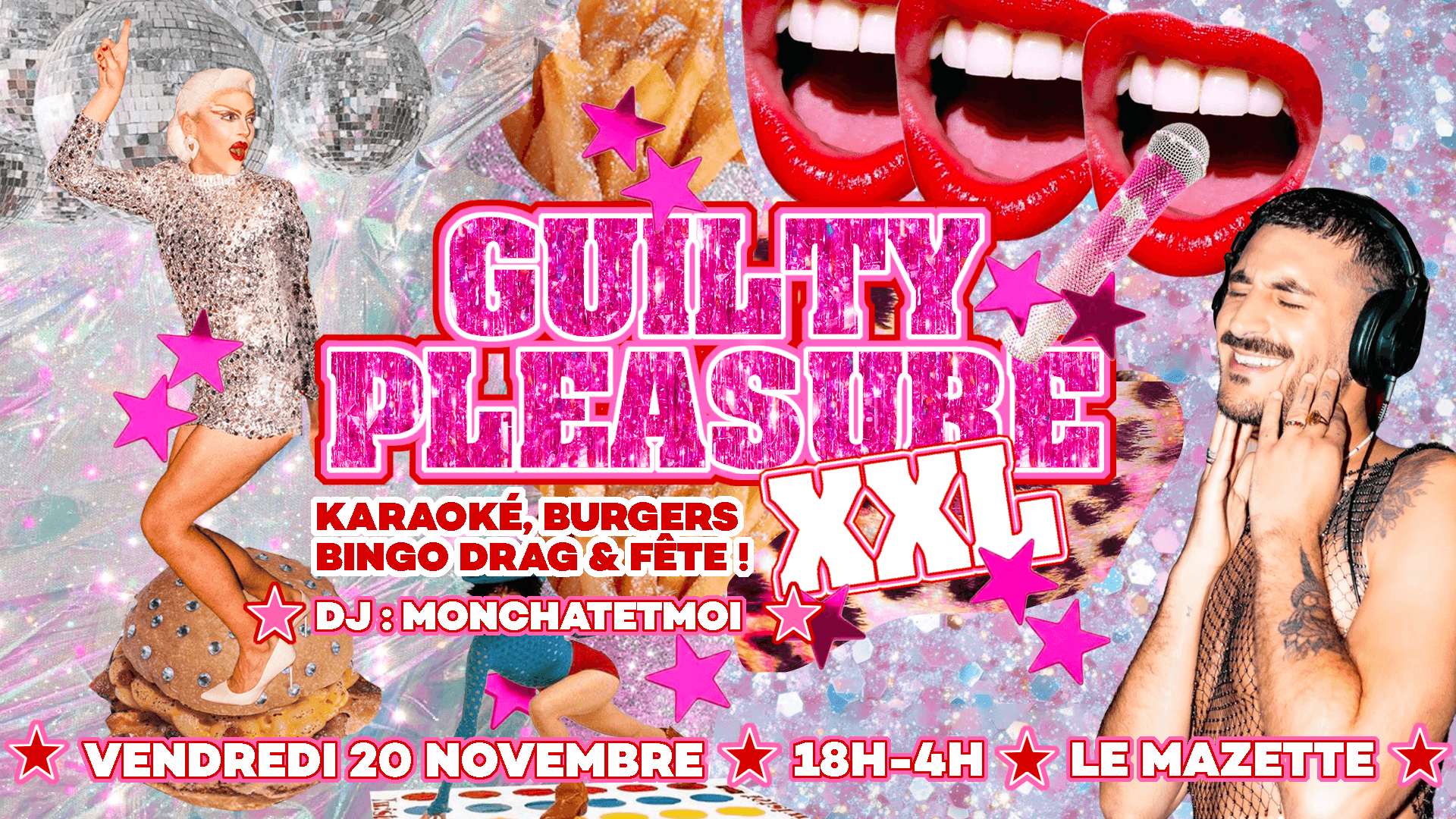 LA GUILTY PLEASURE XXL : Monchatetmoi, Karaoké & Bingo
