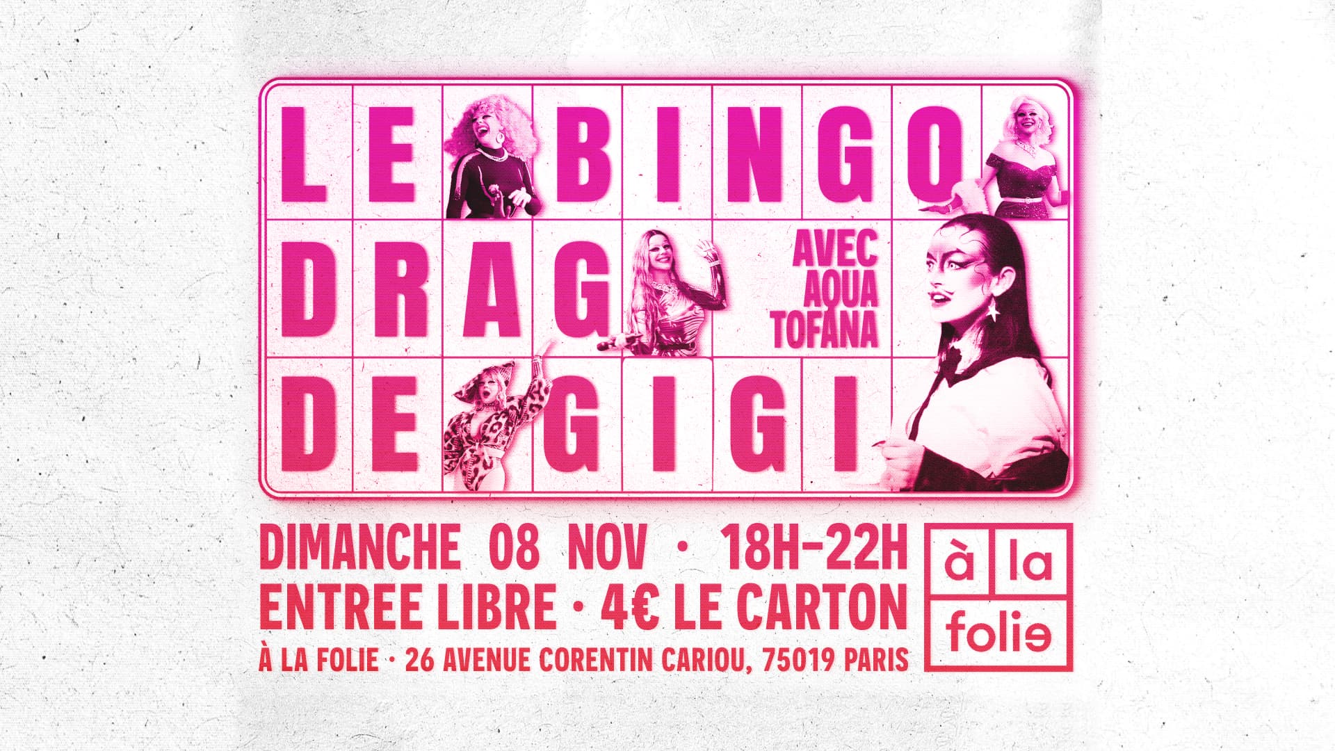Bingo Drag de Gigi Von Dredee à la Folie! avec Aqua Tofana!