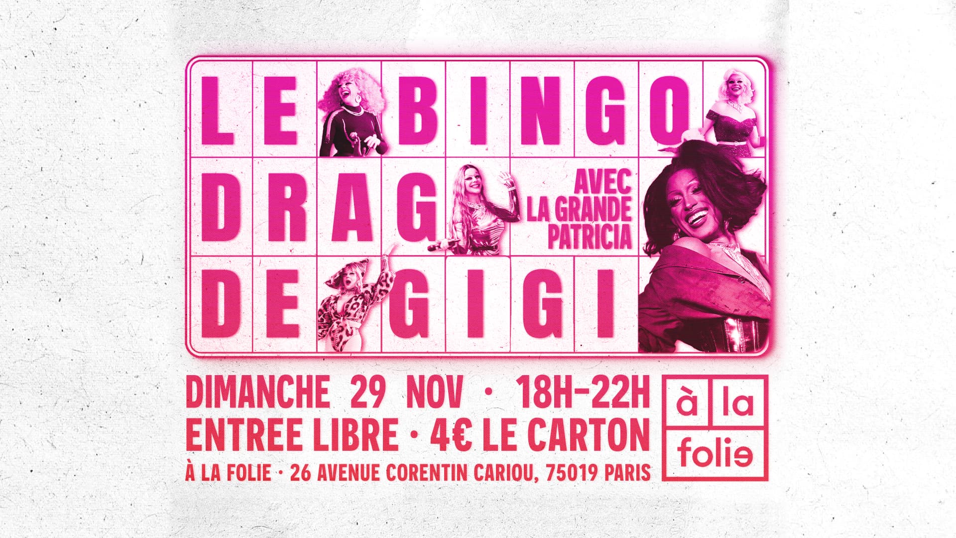Bingo Drag de Gigi Von Dredee à la Folie! avec Patricia!