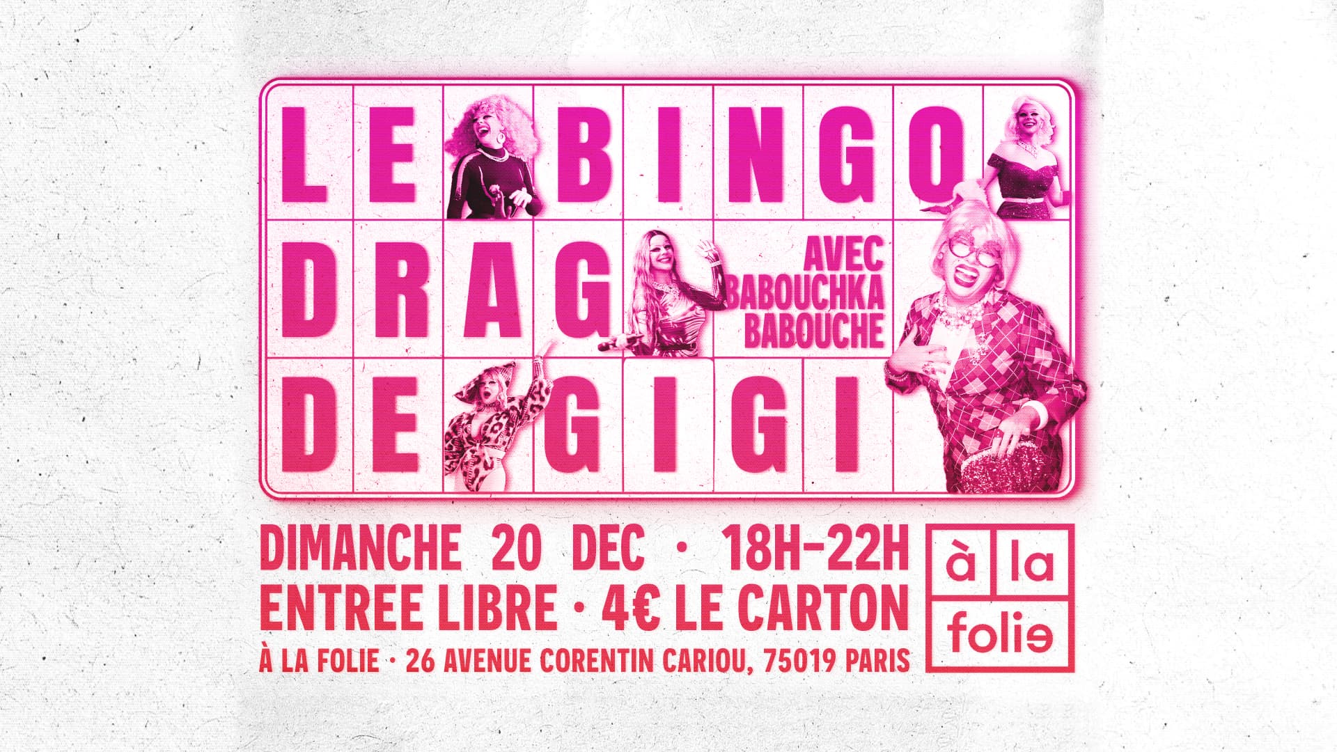 Bingo Drag de Noel de Gigi à la Folie! avec Babouche!