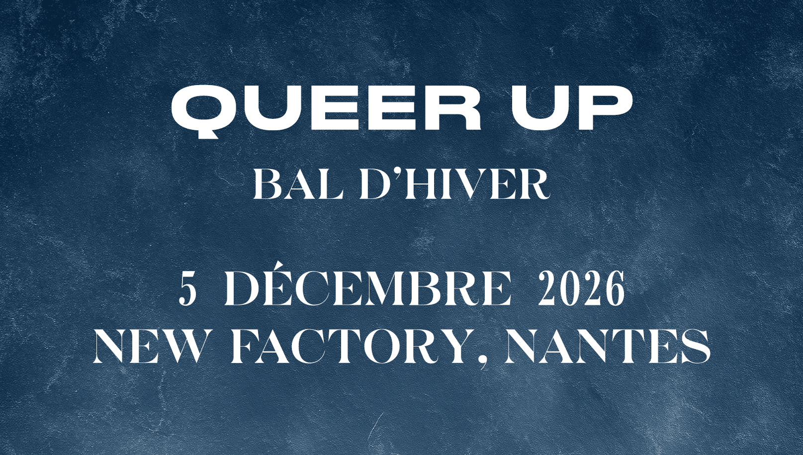 Queer Up : Bal d'hiver Nantes (Soirée lesbienne et queer)