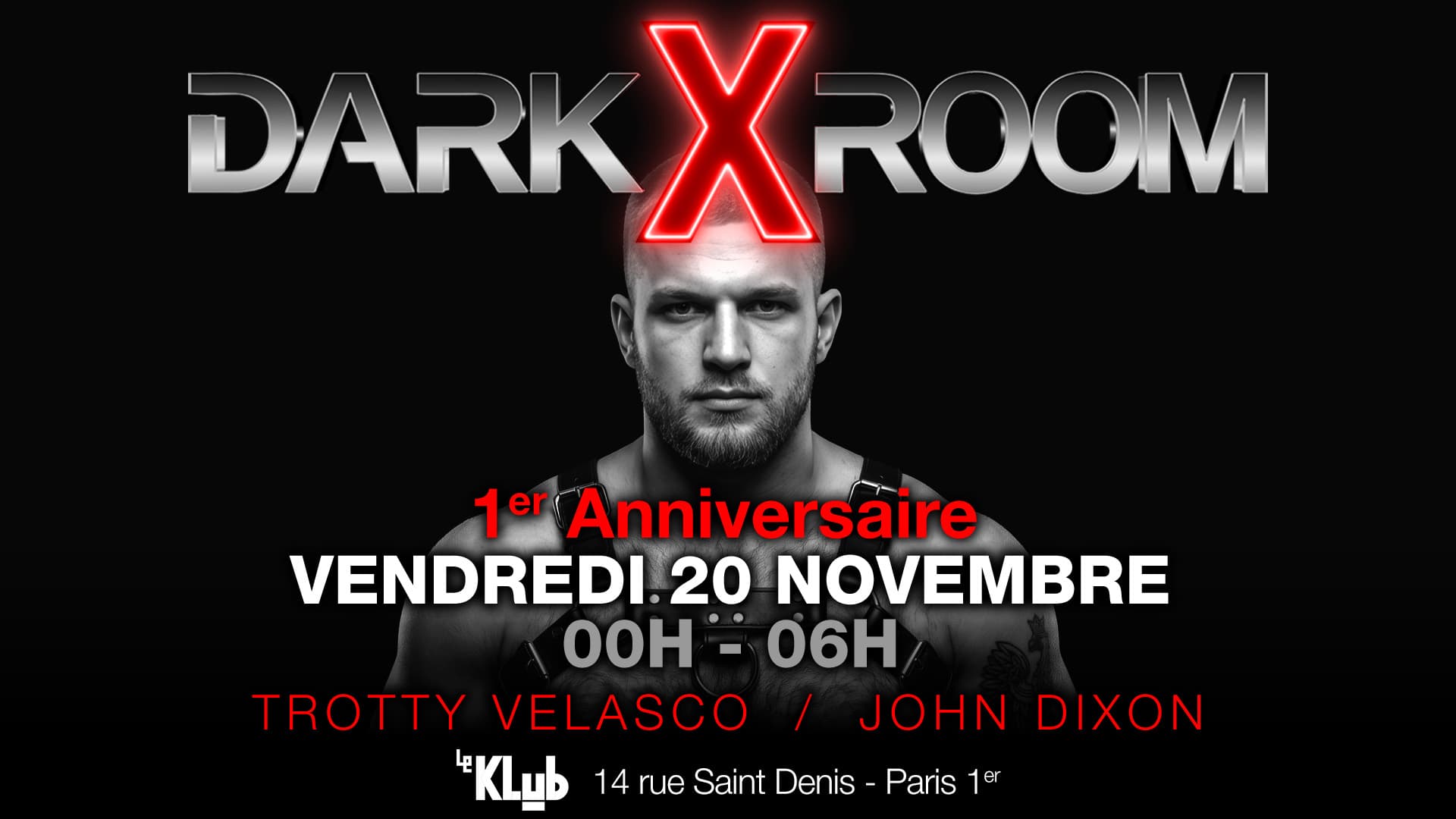DARKXROOM 1er Anniversaire vendredi 20 novembre 2026