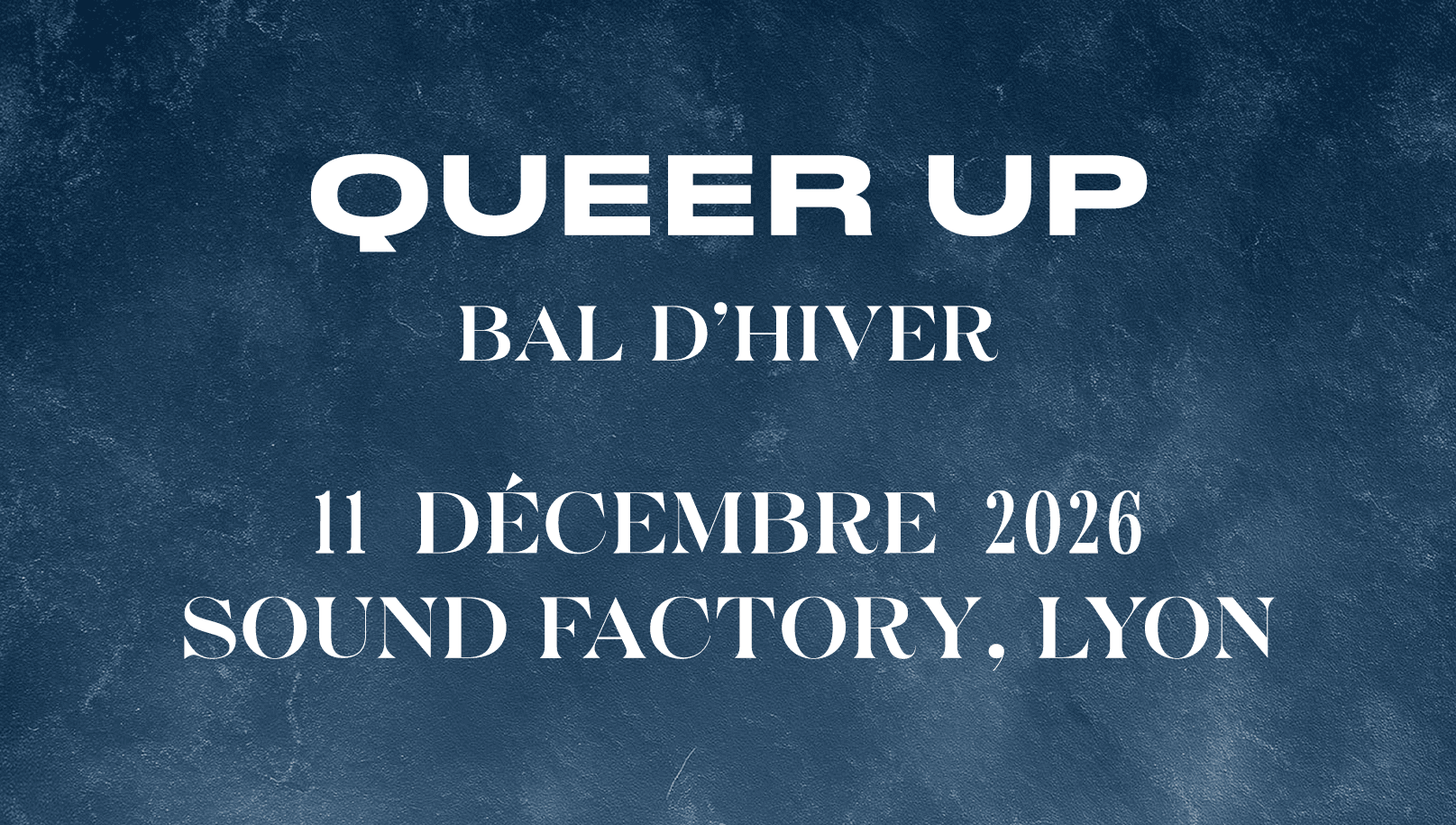 Queer Up : Bal d'hiver Lyon (Soirée lesbienne et queer)